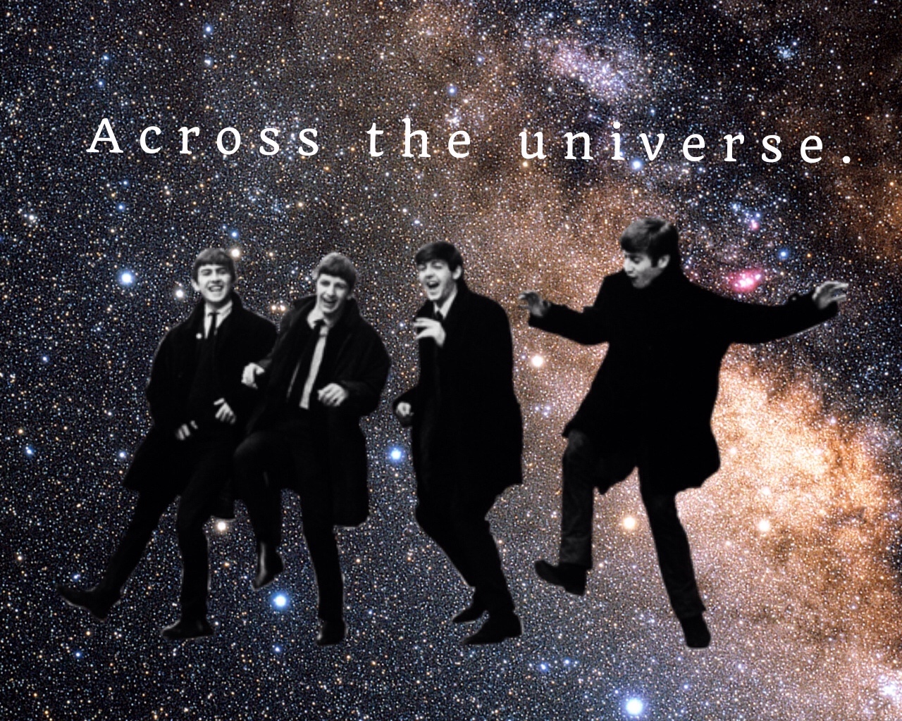 비틀스의 'Across The Universe' .